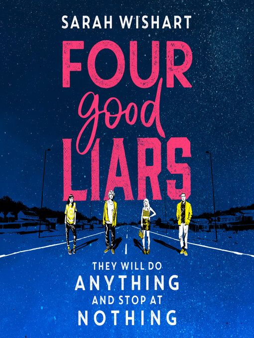 Title details for Four Good Liars by Sarah Wishart - Wait list